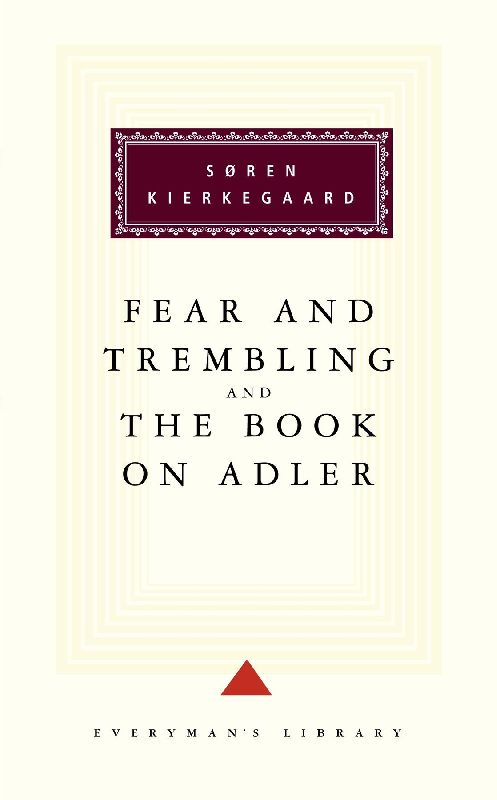 Fear and Trembling and the Book on Adler