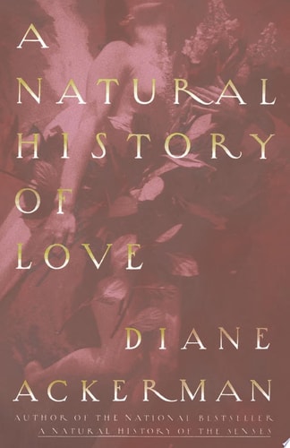 A Natural History of Love