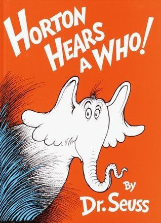 Horton Hears a Who! (Classic Seuss)