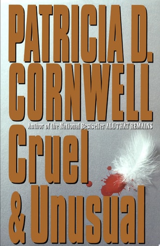 Cruel and Unusual