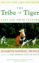 The Tribe of Tiger: Cats and Their Culture