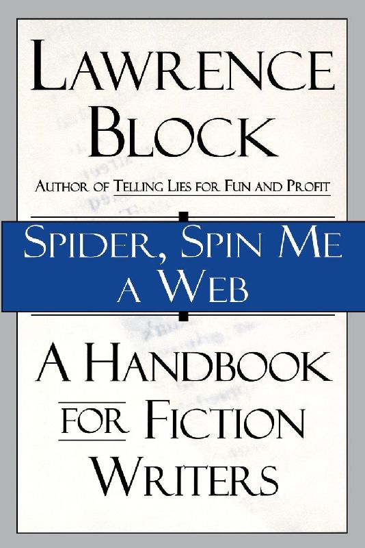 Spider, Spin Me a Web