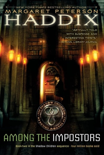 Among the Impostors: The second book in the Shadow Children sequence