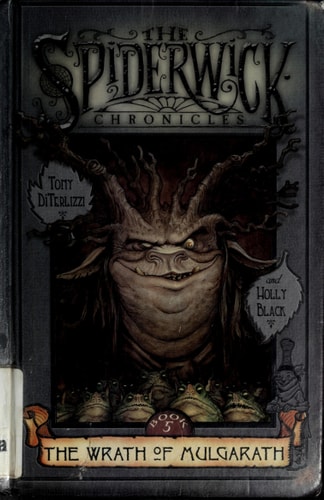 The Wrath of Mulgarath (Volume 5) (The Spiderwick Chronicles, Band 5)