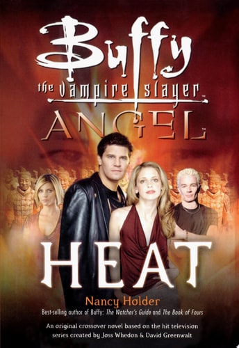 Heat (Buffy the Vampire Slayer and Angel crossover)