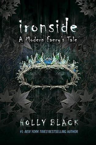 Ironside: A Modern Faerie Tale (The Modern Faerie Tales)