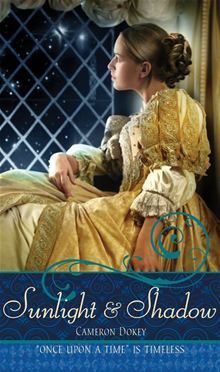 Sunlight and Shadow (Once Upon a Time (Simon Pulse))