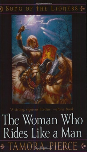The Woman Who Rides Like a Man (The Song of the Lioness, Band 3)