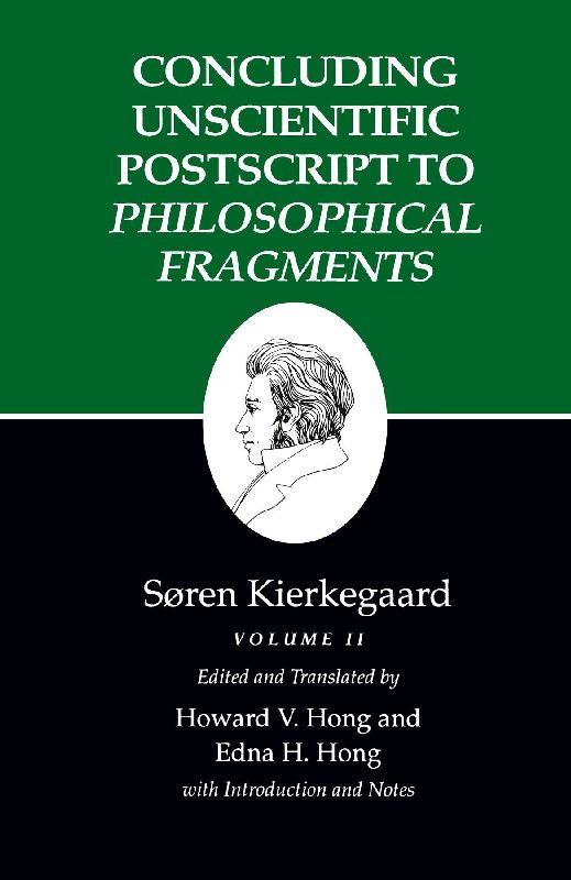 Concluding Unscientific Postscript to Philosophical Fragments