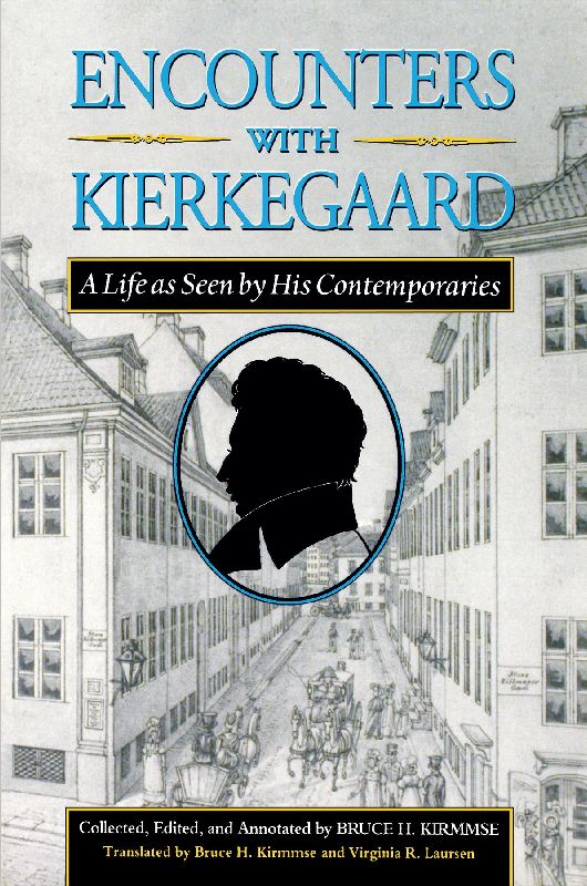 Encounters with Kierkegaard