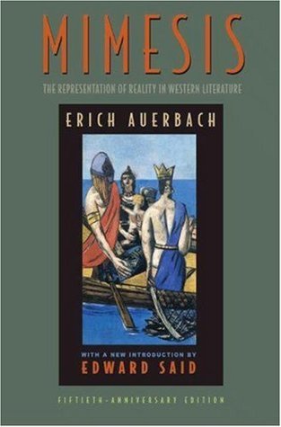 Mimesis: The Representation of Reality in Western Literature - Fiftieth-Anniversary Edition