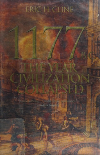 1177 B.C.: The Year Civilization Collapsed (Turning Points in Ancient History, 1)