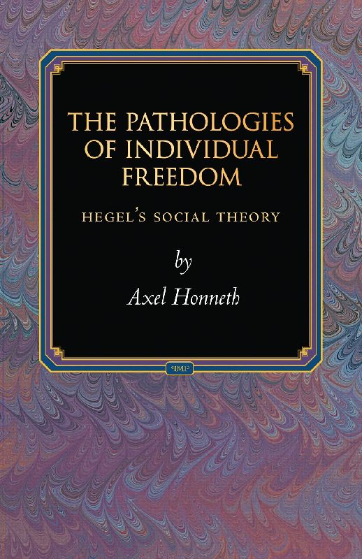 The Pathologies of Individual Freedom