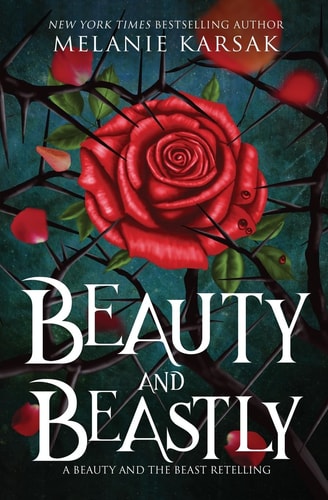 Beauty and Beastly: Steampunk Beauty and the Beast (Steampunk Fairy Tales, Band 3)