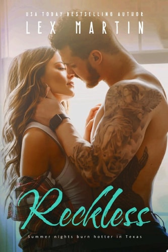 Reckless: A Small Town Single Dad Romance (Texas Nights Series Book 2)