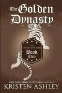 The Golden Dynasty (Fantasyland Series, Band 2)