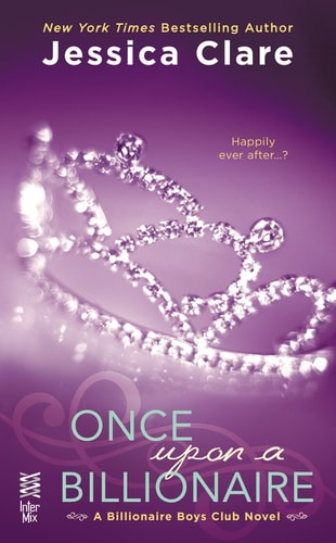 Once Upon a Billionaire: A Billionaire Boys Club Novel (Billionaire Boys Club series Book 4)