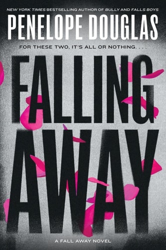 Falling Away (Fall Away Book 3)