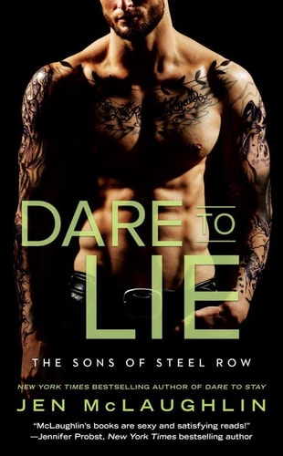 Dare to Lie (The Sons of Steel Row Book 3)