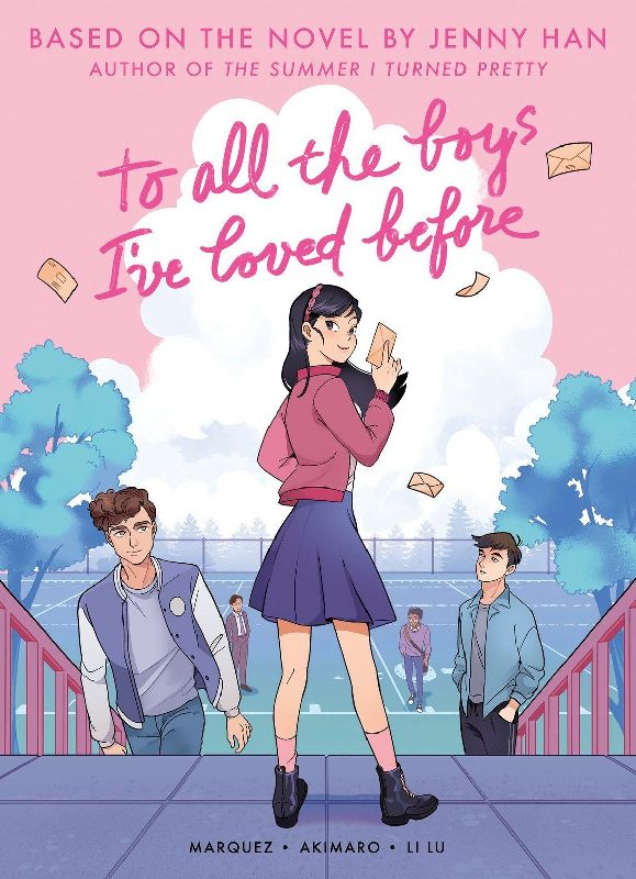 To All the Boys I've Loved Before (Graphic Novel Edition)