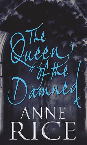 The Queen of the Damned