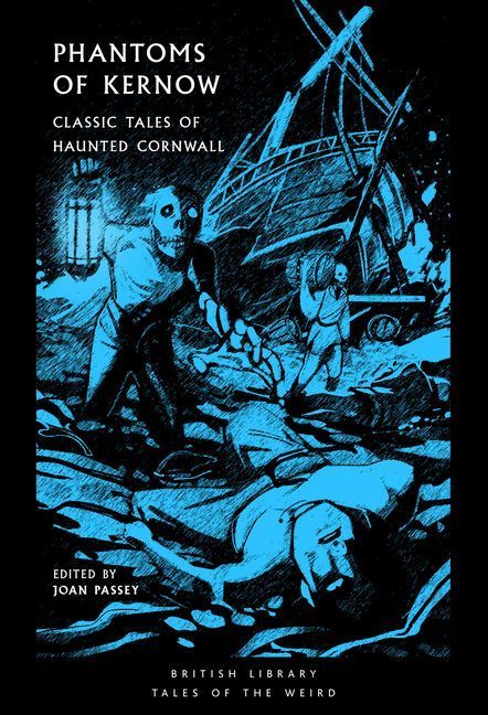 Phantoms of Kernow