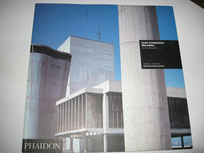 Unite D'Habitation: Le Corbusier (Architecture in Detail)