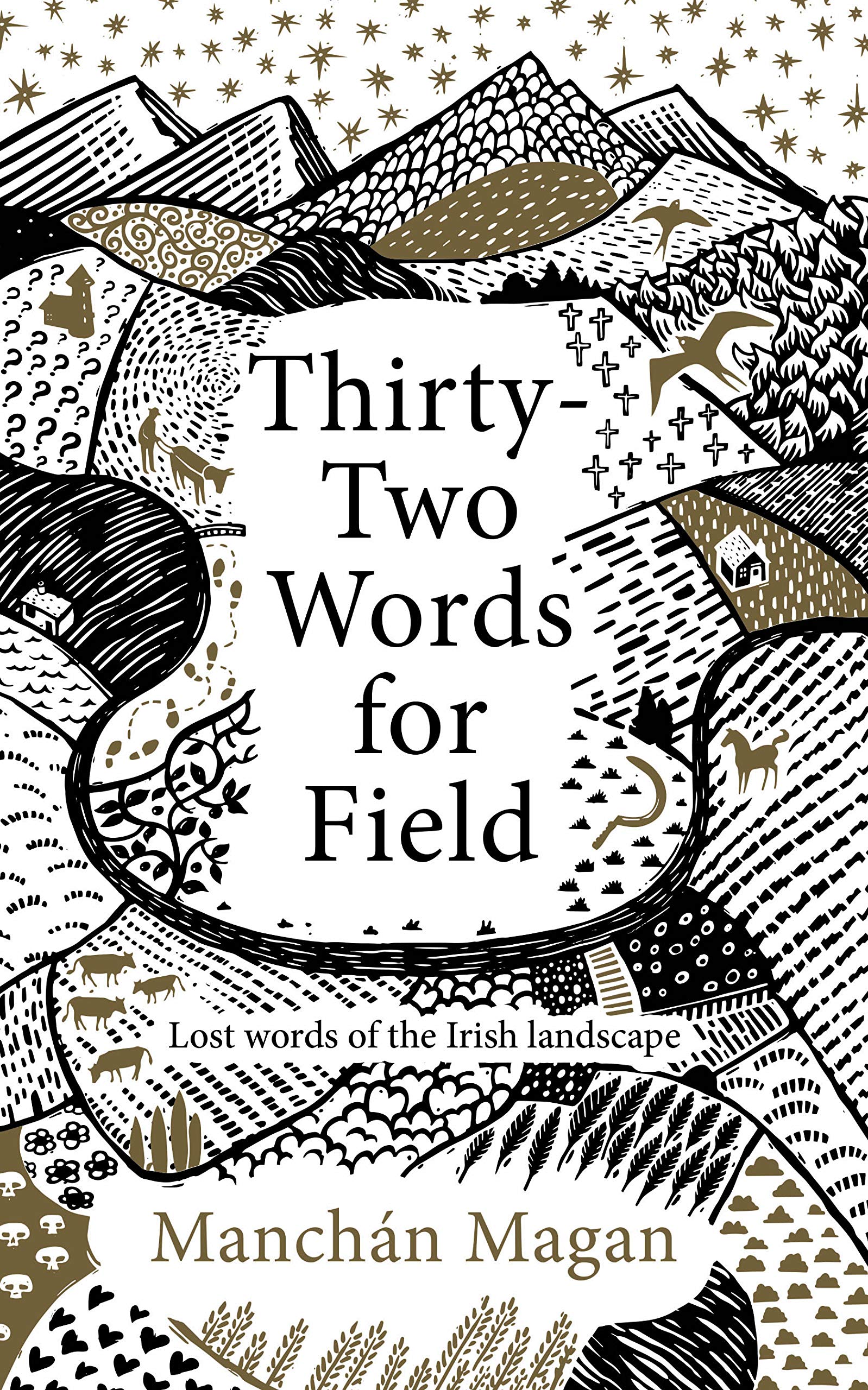Thirty-two Words For Field