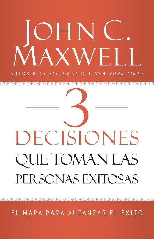 3 Decisiones Que Toman Las Personas Exitosas