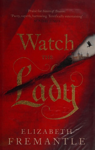 Watch the Lady (The Tudor Trilogy)