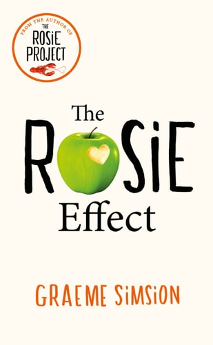 The Rosie Effect (The Rosie Project Series, Band 2)
