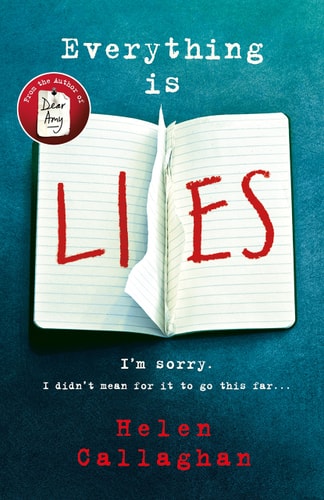 Everything Is Lies: From the Sunday Times bestselling author of Dear Amy