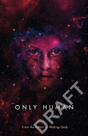 Only Human: Themis Files Book 3