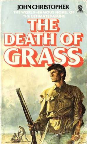 The Death of Grass (Sphere popular classics)
