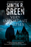 Very Important Corpses (Ishmael Jones Mysteries, Band 3)
