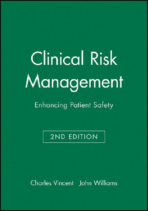 Clinical Risk Management 2e