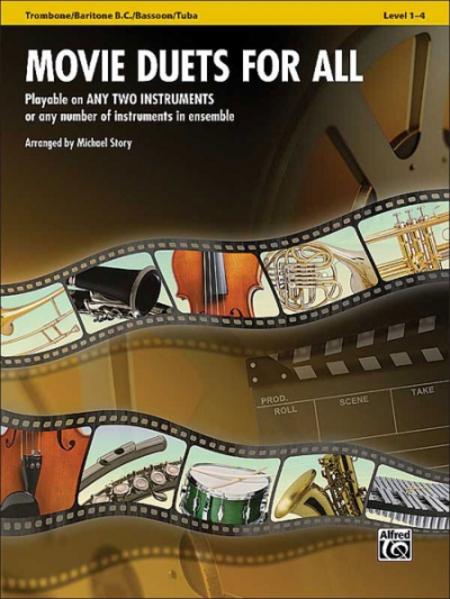 Movie Duets for All - Trombone / Baritone B.C. / Bassoon / Tuba