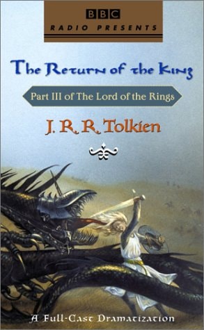 The Return of the King: Part III of The Lord of the Rings (J.R.R. Tolkien)