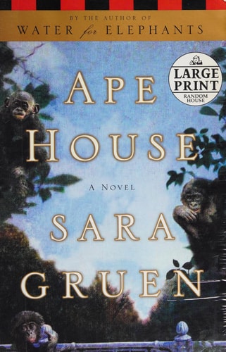Ape House: A Novel
