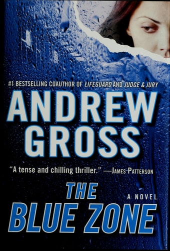 The Blue Zone: A Novel