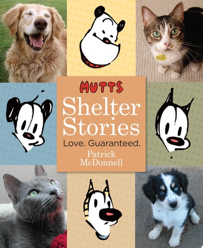 Mutts Shelter Stories: Love. Guaranteed.