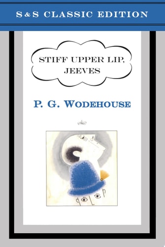 Stiff Upper Lip, Jeeves
