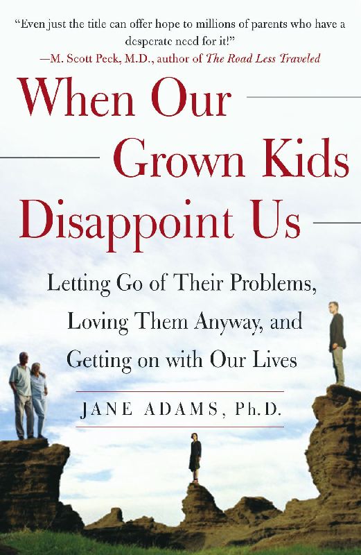 When Our Grown Kids Disappoint Us