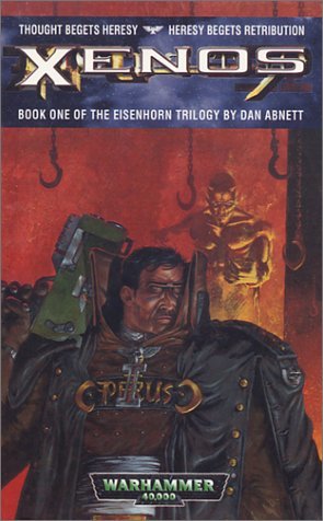 Xenos (Eisenhorn Trilogy Book 1)