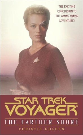 The Star Trek: Voyager: Farther Shore