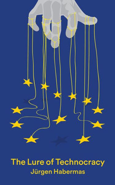 The Lure of Technocracy
