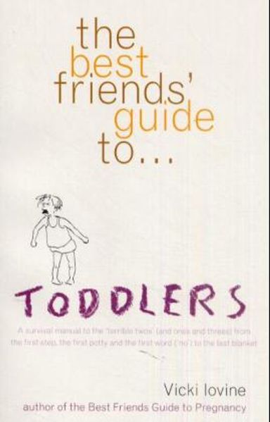 The Best Friends Guide to Toddlers