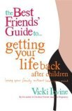 The Best Friend's Guide to Getting Your Groove Back