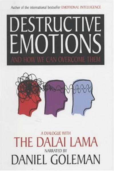 Destructive Emotions