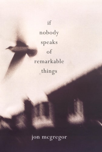 If Nobody Speaks of Remarkable Things